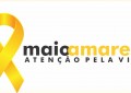 Movimento MAIO AMARELO – Atenção pela Vida