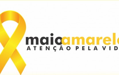 Movimento MAIO AMARELO – Atenção pela Vida