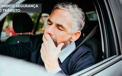 MOMENTO SEGURANÇA NO TRÂNSITO ALERTA SOBRE CANSAÇO/SONO AO VOLANTE