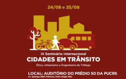 III Seminário Internacional Cidades em Trânsito acontece em Porto Alegre